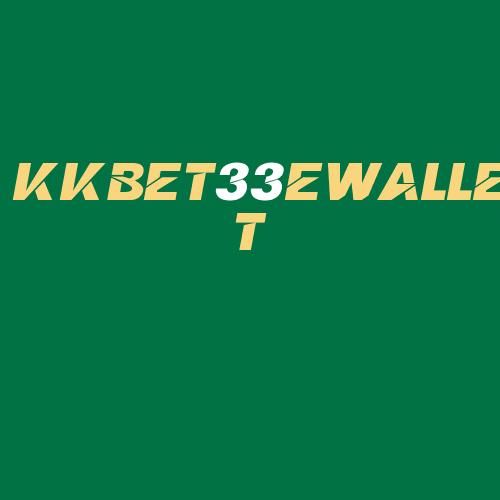 Logo da KKBET33EWALLET