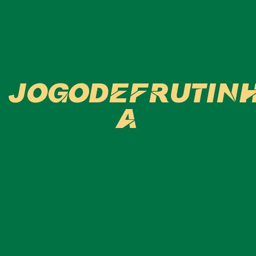 Logo da JOGODEFRUTINHA